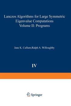 Paperback Lanczos Algorithms for Large Symmetric Eigenvalue Computations Vol. II Programs Book