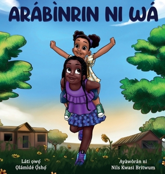 Hardcover Arábìnrin ni wá [Yoruba] Book