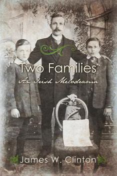 Paperback Two Families: An Irish Melodrama Book