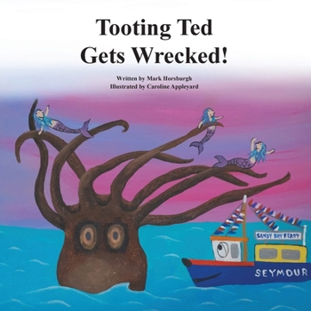 Tooting Ted Gets Wrecked! (Tales of Walcombe Bay)