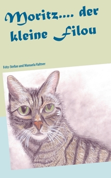 Paperback Moritz.... der kleine Filou [German] Book