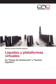 Paperback Liquidez y plataformas virtuales [Spanish] Book