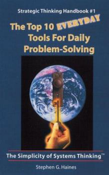 Spiral-bound The Top 10 Everyday Tools for Daily Problem Solving-Strategic Thinking Handbook #1 Book