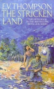 The Stricken Land (The Retallick Series) - Book #5 of the Retallick Saga