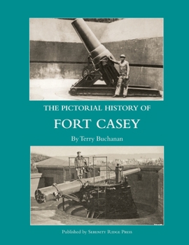 Paperback The Pictorial History of Fort Casey Book