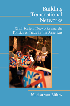 Paperback Building Transnational Networks: Civil Society and the Politics of Trade in the Americas Book