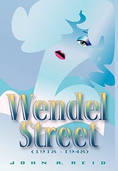 Paperback Wendel Street: (1918 - 1948) Book