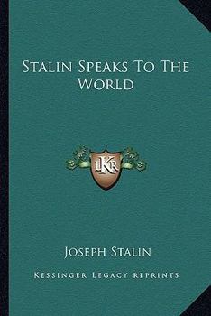 Paperback Stalin Speaks To The World Book