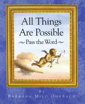 Paperback All Things Are Possible: Pass the Word Book