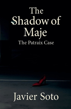 Paperback The Shadow of Maje: The Patraix Case Book