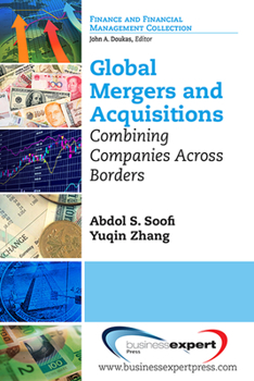 Paperback Global Mergers and Acquisitions: Combining Companies Across Borders Book