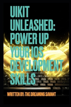 Paperback UIKit Unleashed- Power Up Your iOS Development Skills Book