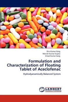 Formulation and Characterization of Floating Tablet of Aceclofenac: Hydrodyanamically Balanced System