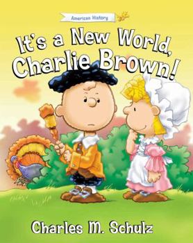 It's a New World, Charlie Brown! - Book  of the Peanuts Great American Adventure