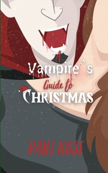 Paperback A Vampires Guide to Christmas Book