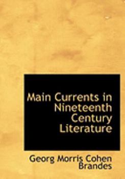 Hardcover Main Currents in Nineteenth Century Literature [Large Print] Book