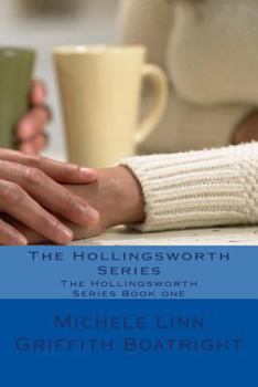 Paperback The Hollingsworth Series: The Hollingsworth Series Book one Book