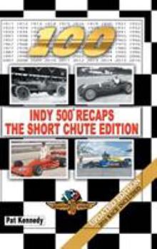 Hardcover Indy 500 Recaps-The Short Chute Edition Book