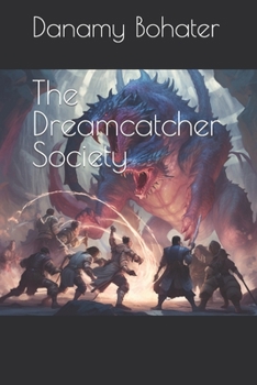 Paperback The Dreamcatcher Society Book