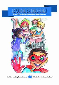 Paperback Superheroes Aren't the Only Ones Who Wear Masks [Large Print] Book