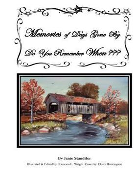 Paperback Memories of Days Gone by Do You Remember When Book