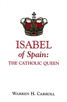 Hardcover Isabel of Spain: The Catholic Queen Book