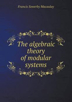 Paperback The Algebraic Theory of Modular Systems Book