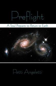 Paperback Preflight: A Soul Prepares to Return to Earth Book