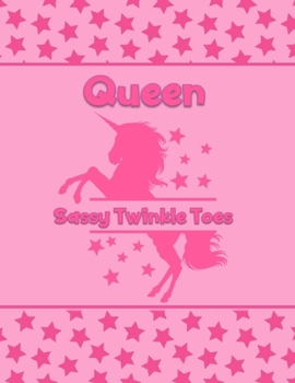 Queen Sassy Twinkle Toes: Personalized Draw & Write Book with Her Unicorn Name Word/Vocabulary List Included for Story Writing