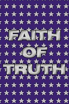 Paperback Faith of Truth Book
