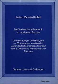 Die Verbrechensthematik Im Modernen Roman