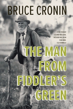 Paperback The Man From Fiddler's Green: If you thought Columbo was Good, this book will blow your mind - Billy Connolly Book