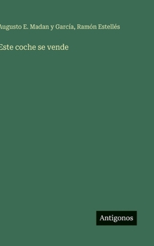 Hardcover Este coche se vende [Spanish] Book
