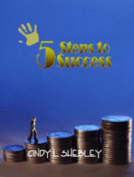 Paperback 5 Steps To Success: Sell Your Products On The Internet Book