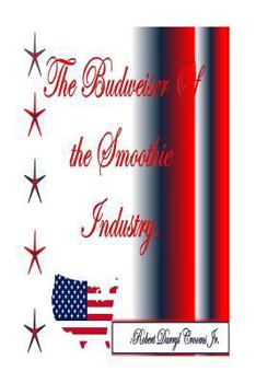 "The Budweiser Of The Smoothie Industry": "Delicious Smoothies For All"