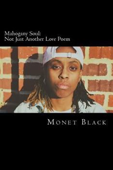 Paperback Mahogany Soul: Not Just Another Love Poem Book