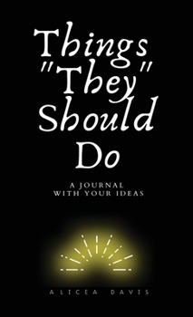 Hardcover Things "They" Should Do Book