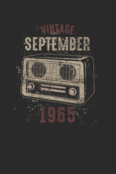 Vintage September 1965: Blank Lined Notebook / Journal (6 X 9) – Birthday Gift and Anniversary Gift for Women And Men