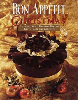 Hardcover Bon Appetit Christmas: Entertaining, Holiday Baking, Gifts from the Kitchen Book