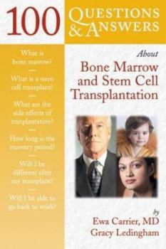 Paperback 100 Questions & Answers about Bone Marrow and Stem Cell Transplantation Book
