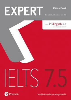 Paperback EXPERT IELTS 7.5 COURSEBOOK WITH ONLINE AUDIO AND MYENGLISHLAB PIN PACK [Spanish] Book