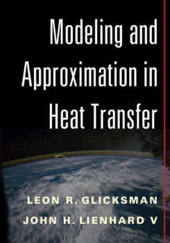 Hardcover Modeling and Approximation in Heat Transfer Book