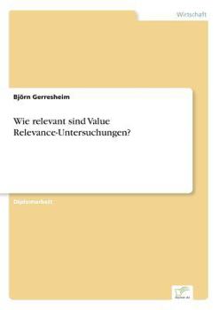 Paperback Wie relevant sind Value Relevance-Untersuchungen? [German] Book