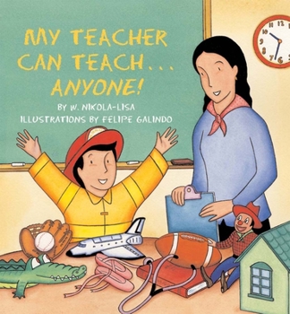 Paperback My Teacher Can Teach . . . Anyone! Book