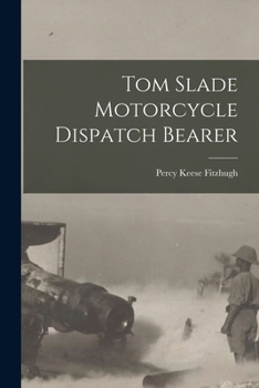 Paperback Tom Slade Motorcycle Dispatch Bearer Book