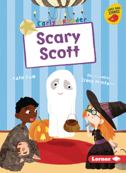 Scary Scott (Gold Early Reader)