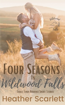 Paperback Four Seasons in Wildwood Falls Book