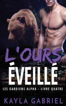 Paperback L'Ours éveillé [French] Book