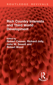 Hardcover Rich Country Interests and Third World Development Book