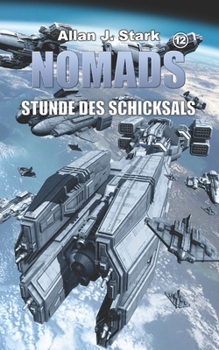 Paperback Nomads: Stunde des Schicksals [German] Book